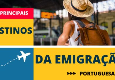 📍 Os principais destinos da emigração portuguesa: para onde rumam os portugueses pelo mundo