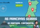🎮⛰️ Jogo – Desafia-te a localizar as principais serras de Portugal!